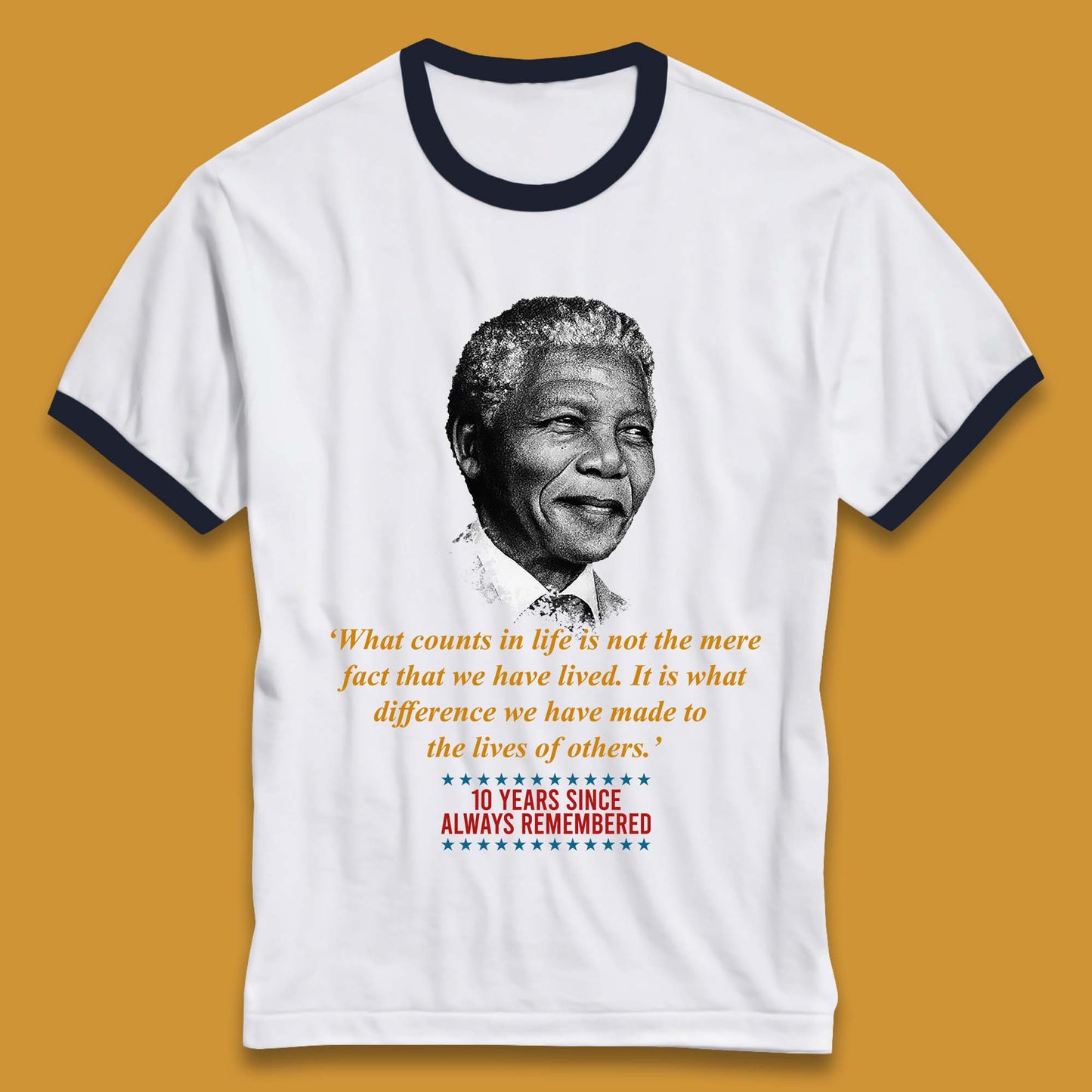 10 Years Since Always Remember Nelson Mandela T Shirt