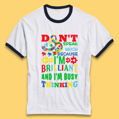 Autism Busy Thinking Ringer T-Shirt