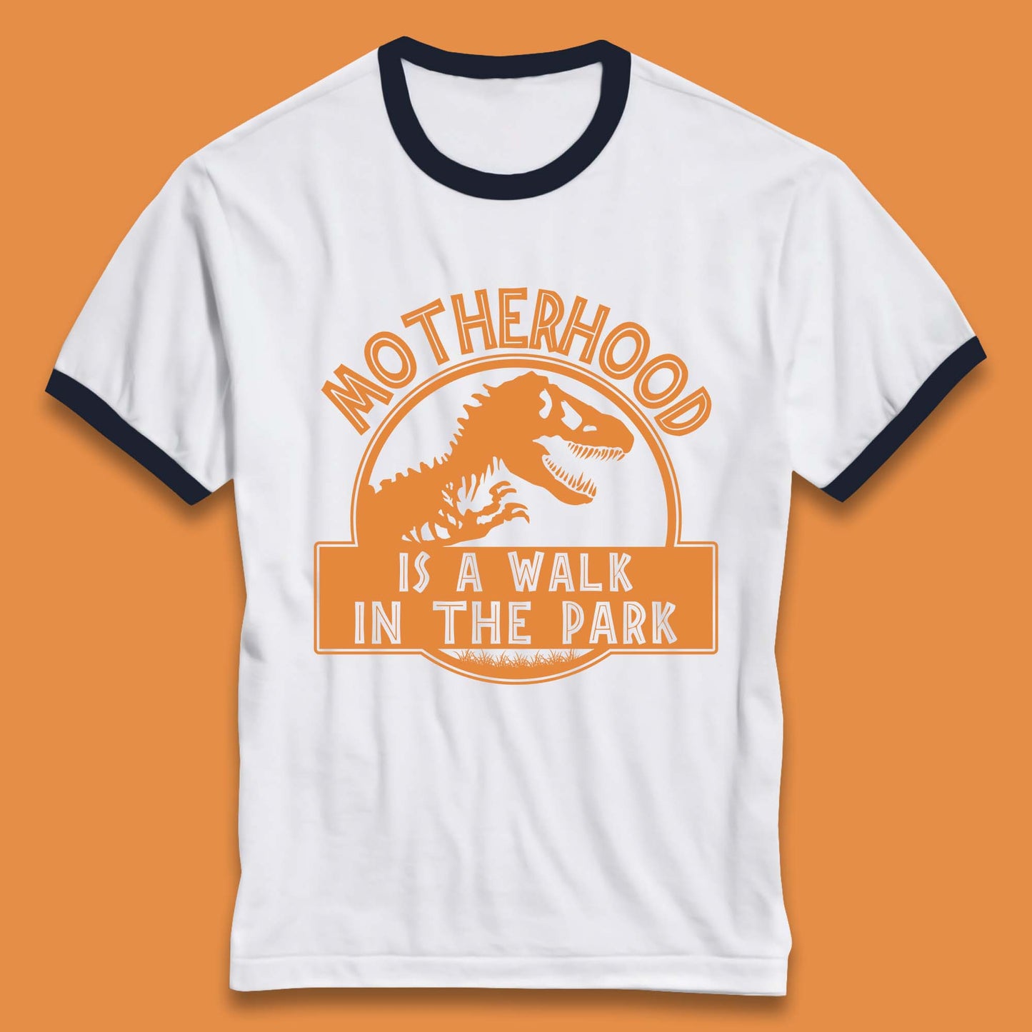 Motherhood is the Walk in the Park Ringer T-Shirt