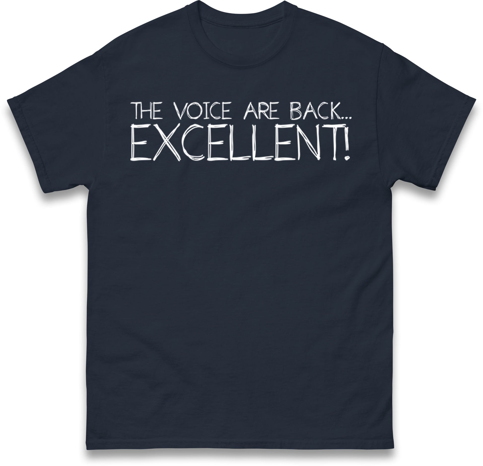 The Voice Are Back Excellent T Shirt