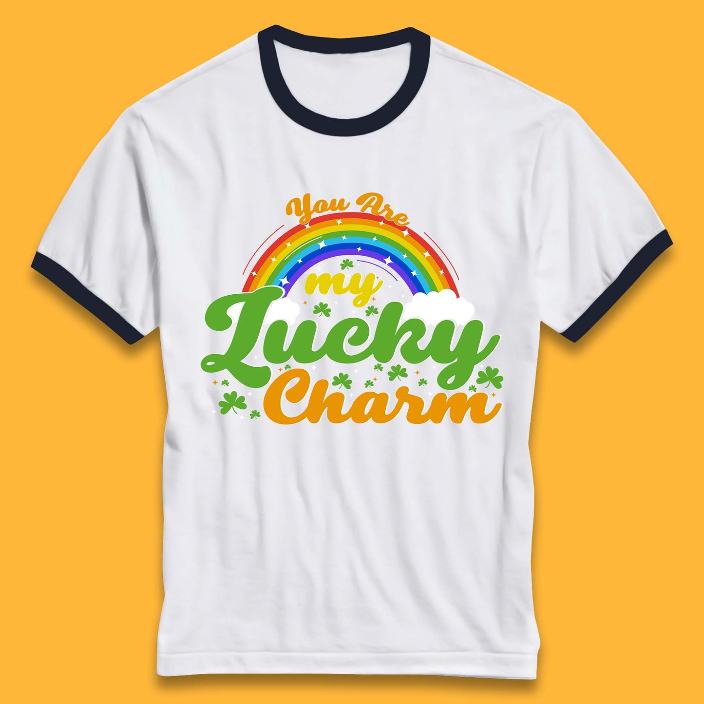 You Are My Lucky Charm Ringer T-Shirt