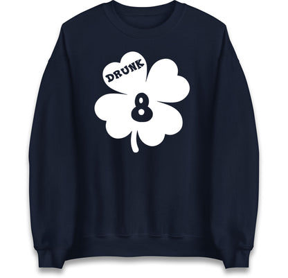 Drunk 8 St Patricks Day Jumper