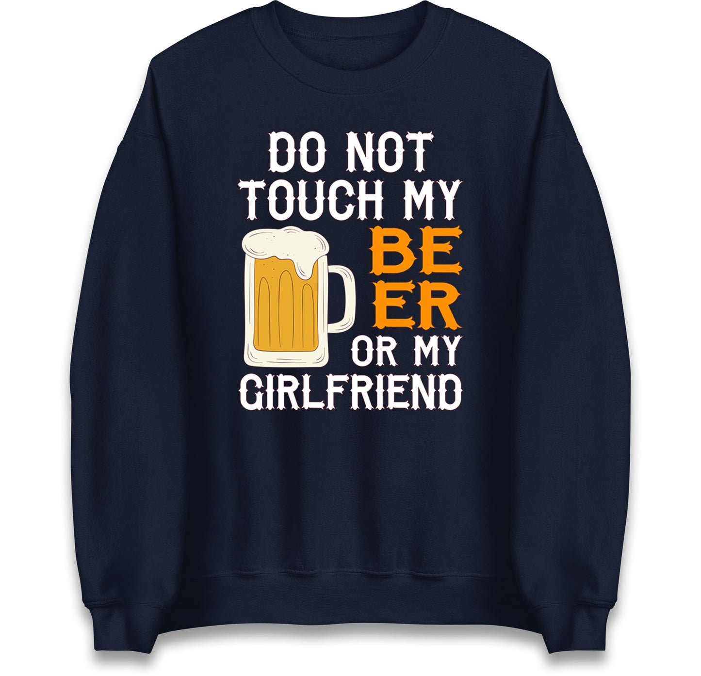 Don't Touch My Beer Jumper