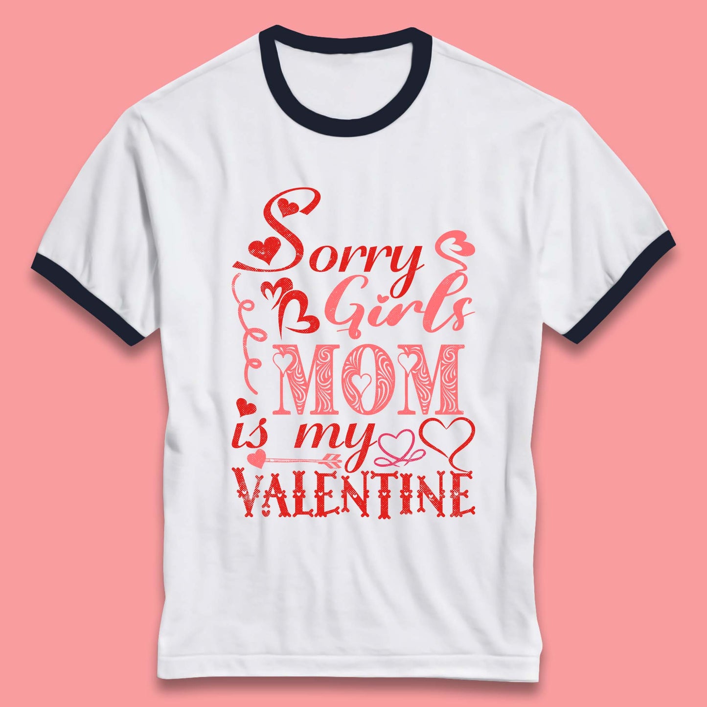 Mom Is My Valentine Ringer T-Shirt