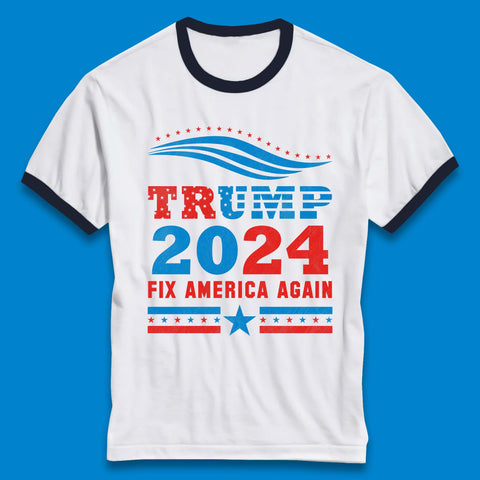 Trump 2024 Fix America Again Ringer T-Shirt