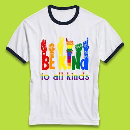 Be Kind To All Kinds Ringer T-Shirt