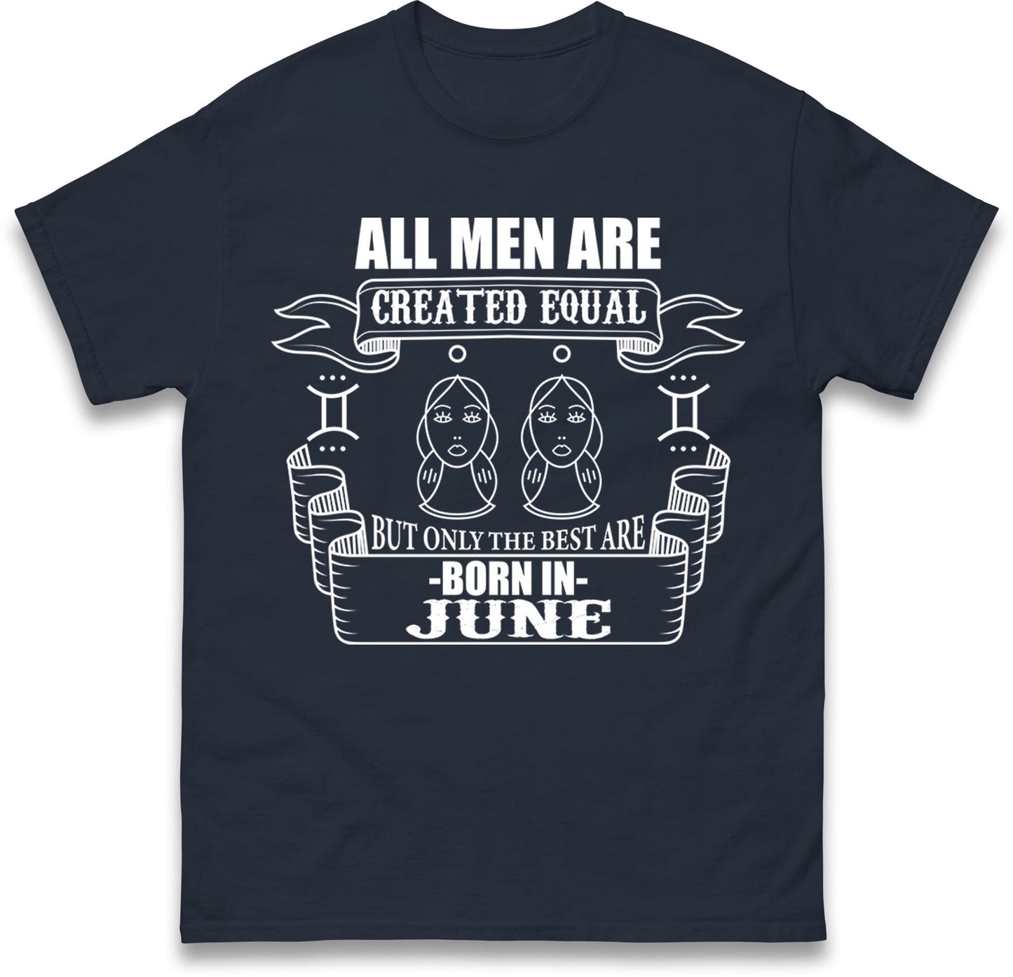 Born In June Birthday T Shirt