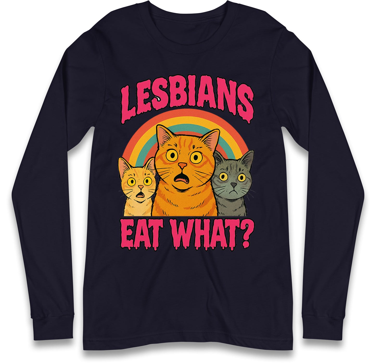 Lesbians Long Sleeve T Shirt