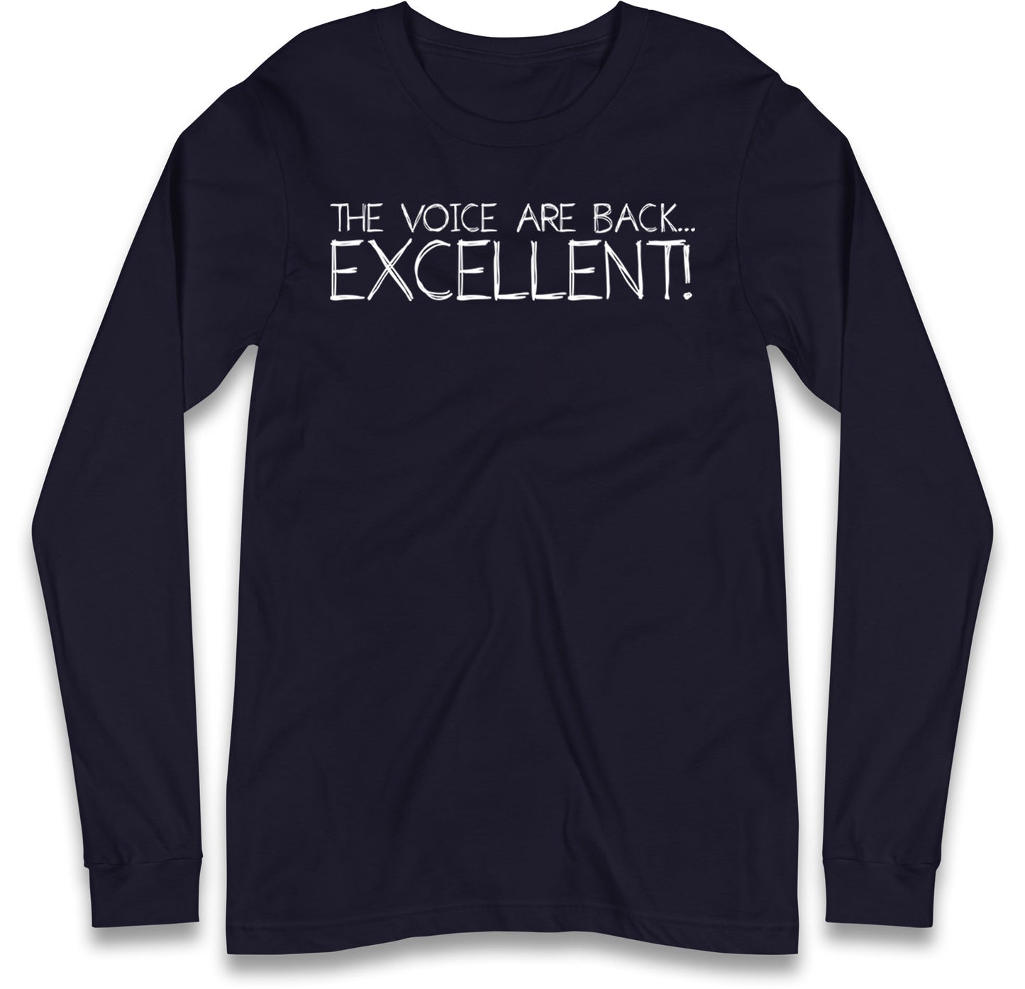 The Voice Are Back Excellent Long Sleeve T Shirt