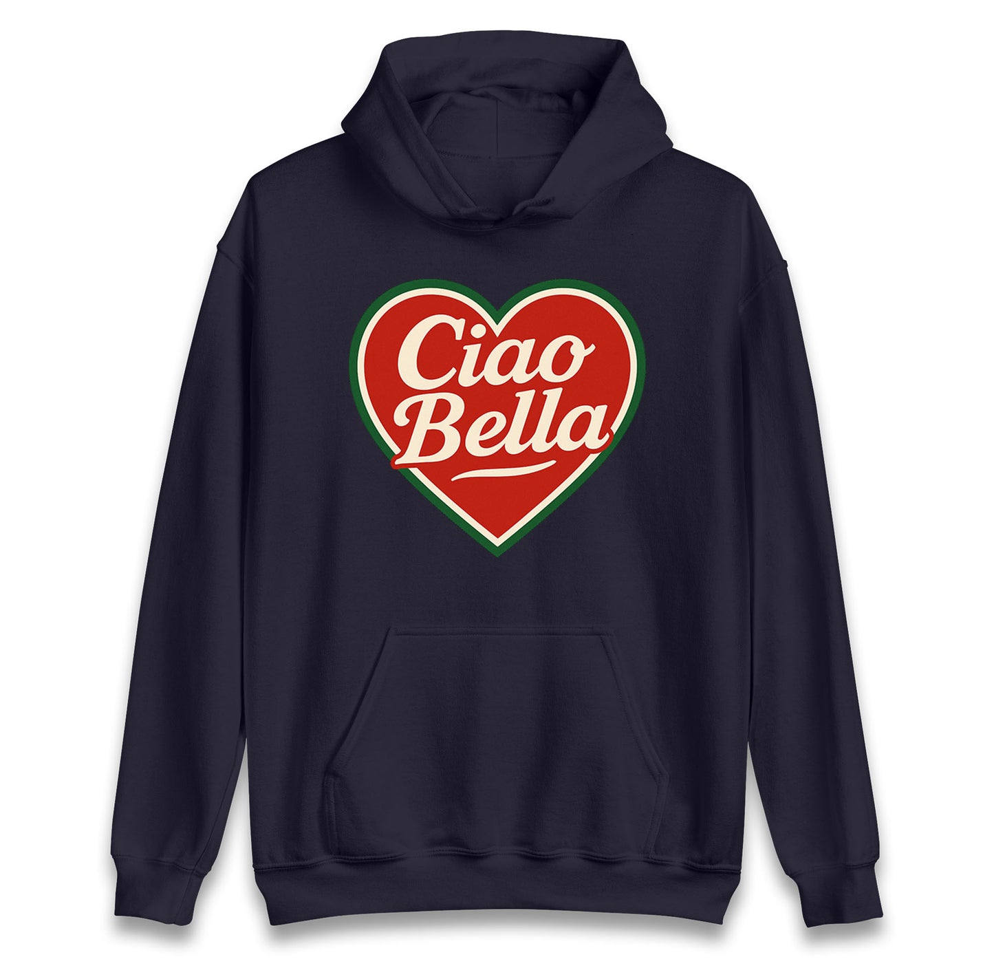 Ciao Bella Hoodie