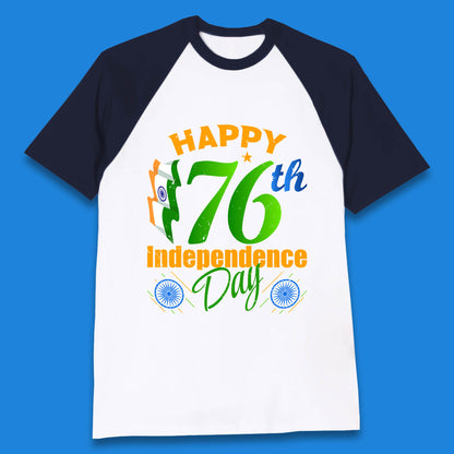 Happy India 76th Independence Day 15th August Patriotic Indian Flag Baseball T Shirt
