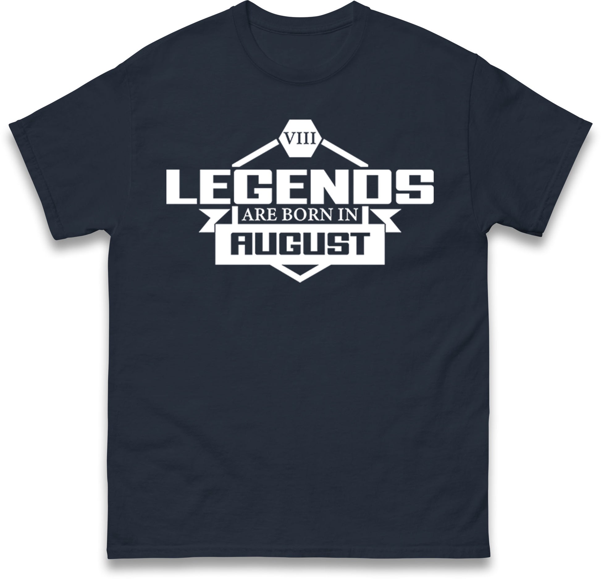 legends Are Born In August t shirt