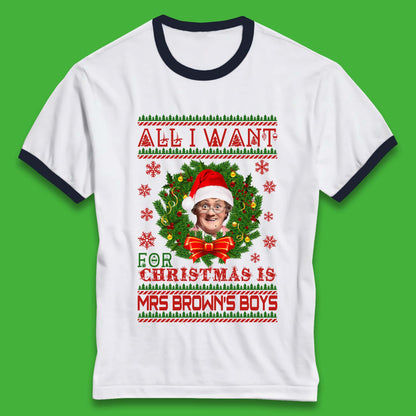 Want Mrs Brown's Boys For Christmas Ringer T-Shirt