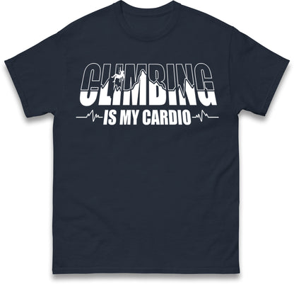 Climbing Is My Cardio Climbing T Shirt