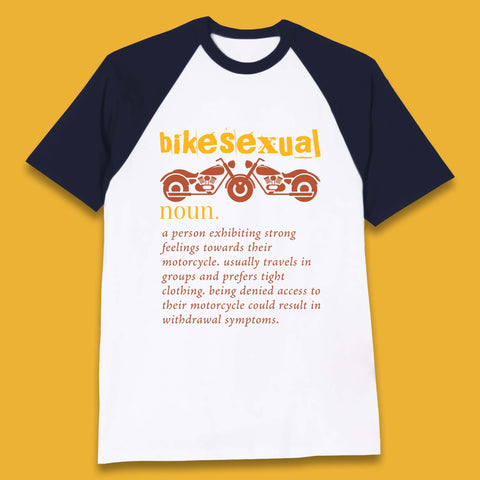 Bikesexual Definition Baseball T-Shirt