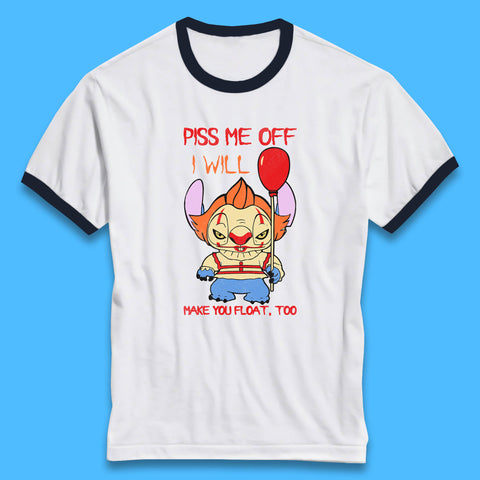 Piss Me Off I Will Make You Float, Too Halloween IT Pennywise Clown & Disney Stitch Movie Mashup Parody Ringer T Shirt