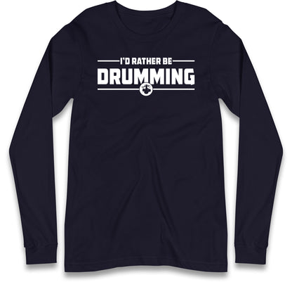 Drummer Long Sleeve T-Shirt