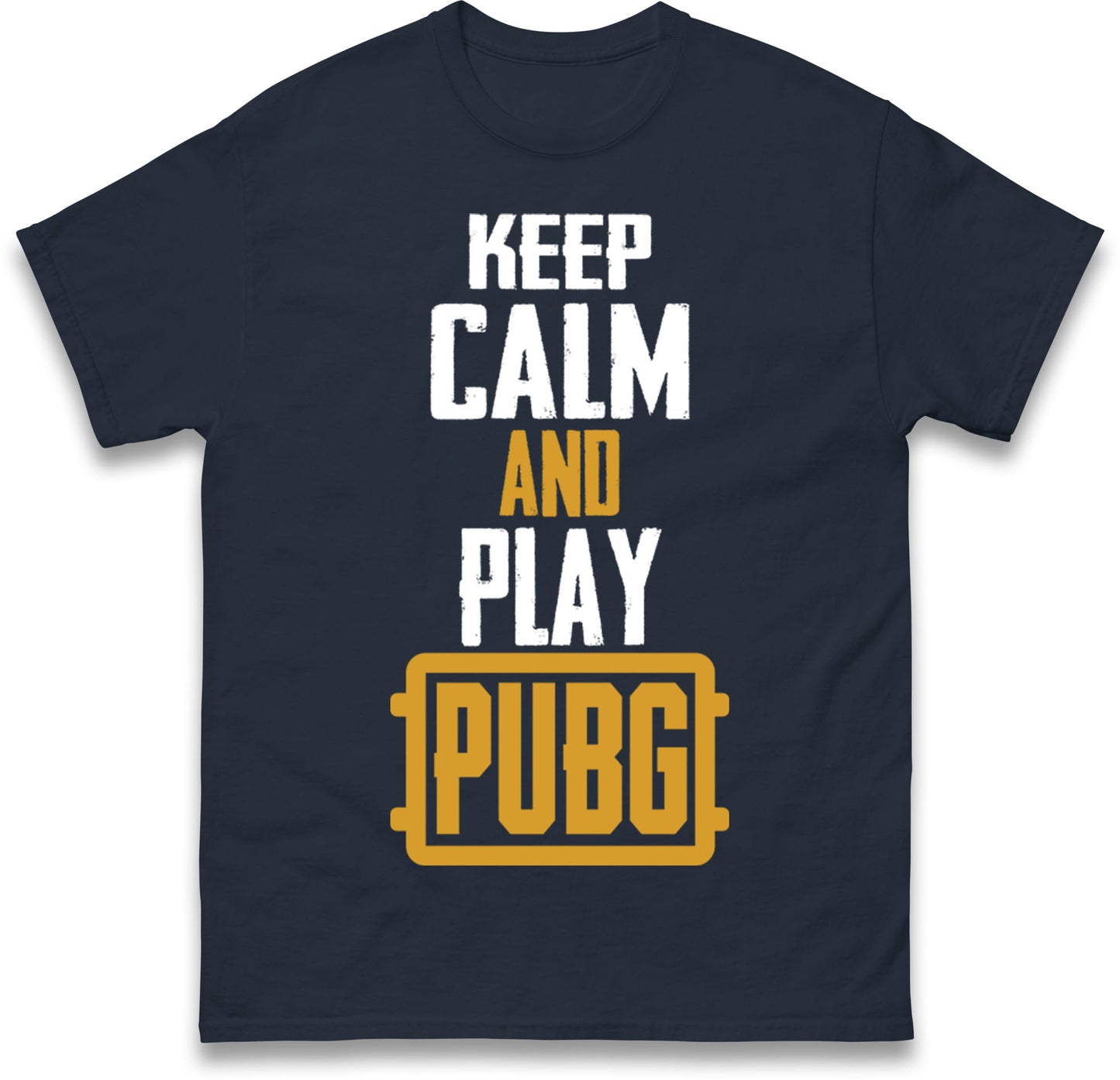Keep Calm And Play Pubg T Shirt