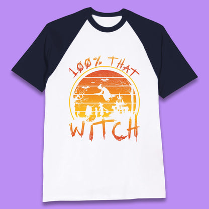 100% That Witch Baseball T Shirt