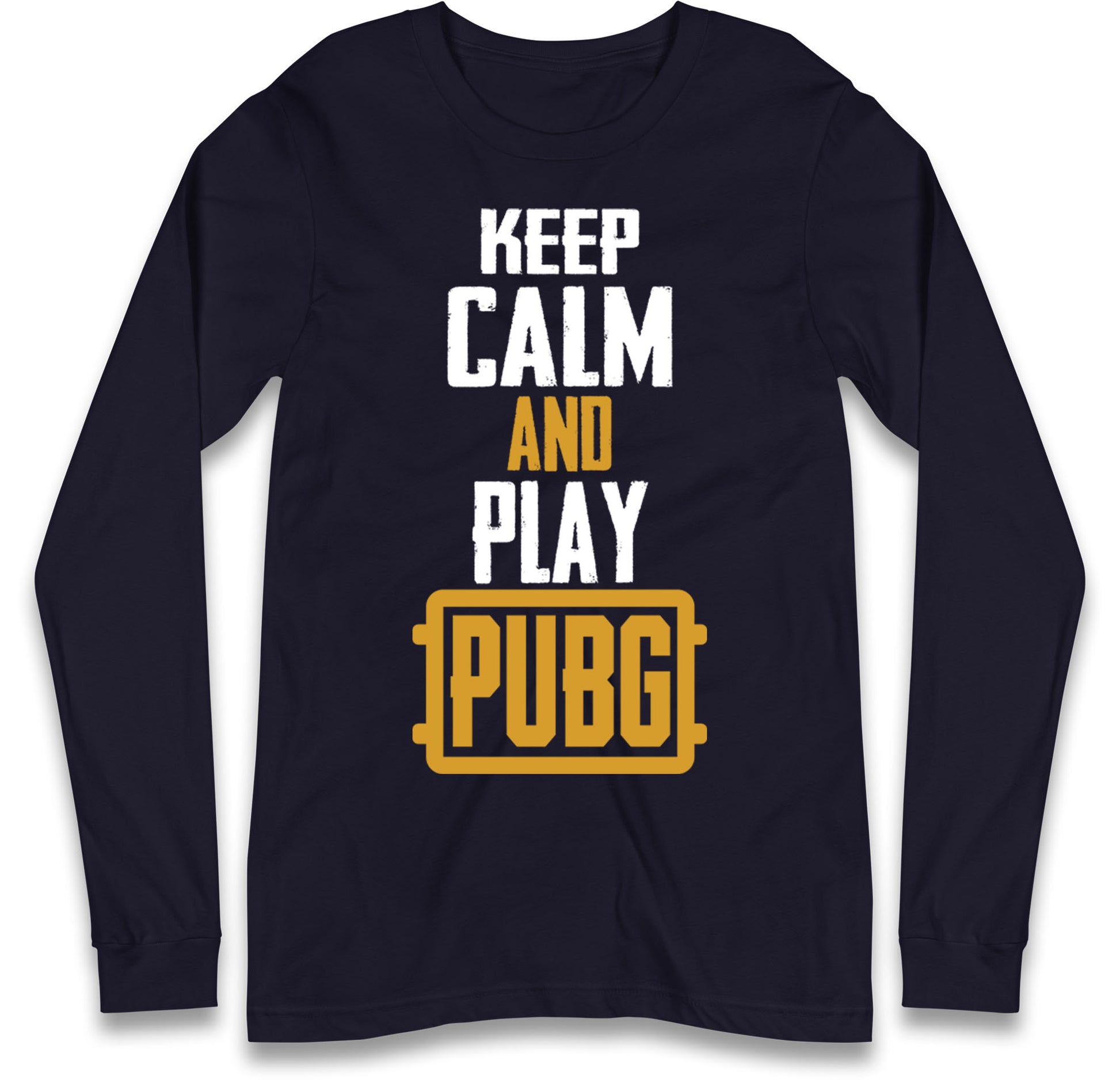 Keep Calm And Play Pubg Long Sleeve T Shirt