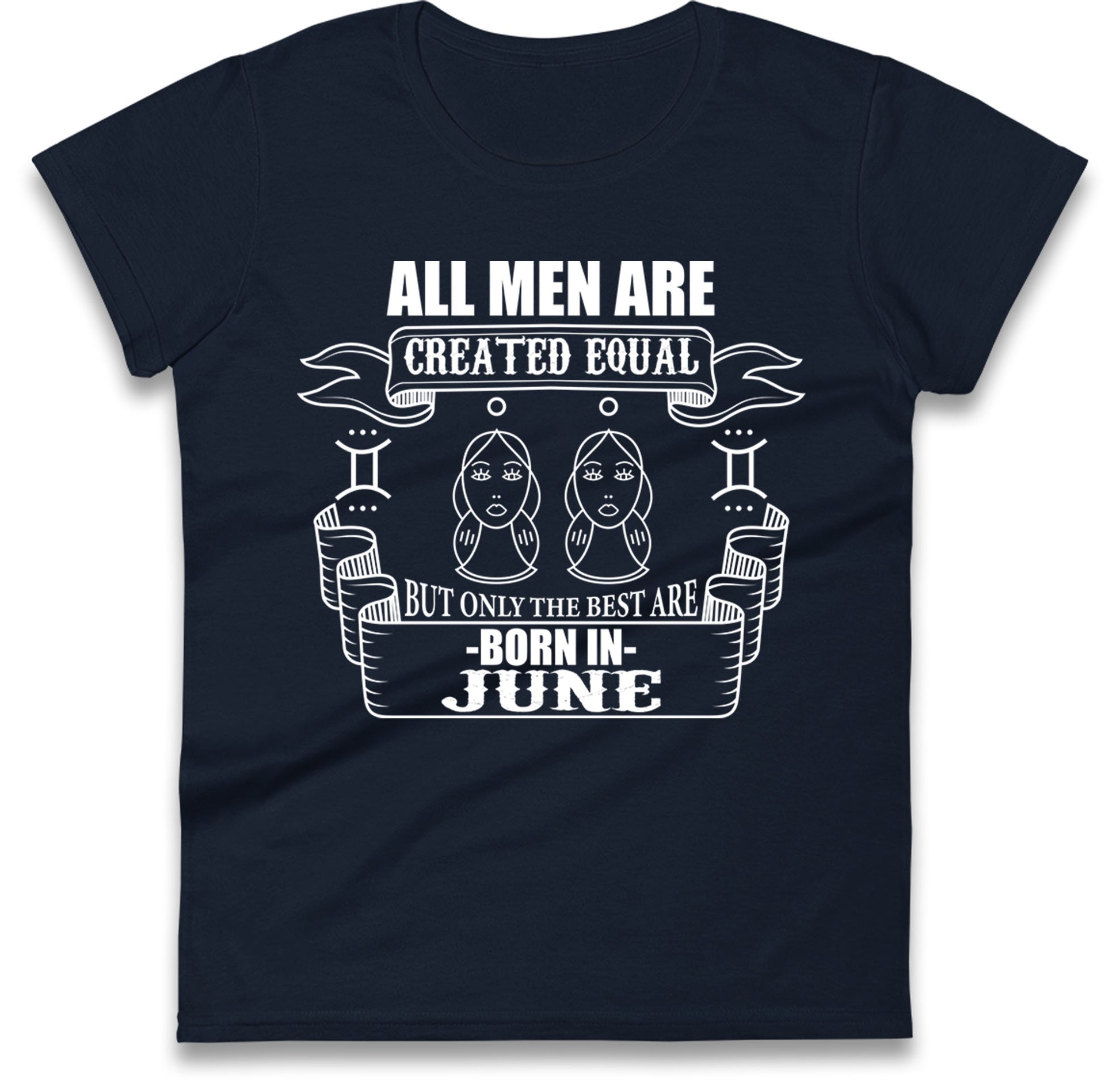 Born In June Birthday Womens T Shirt