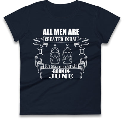 Born In June Birthday Womens T Shirt
