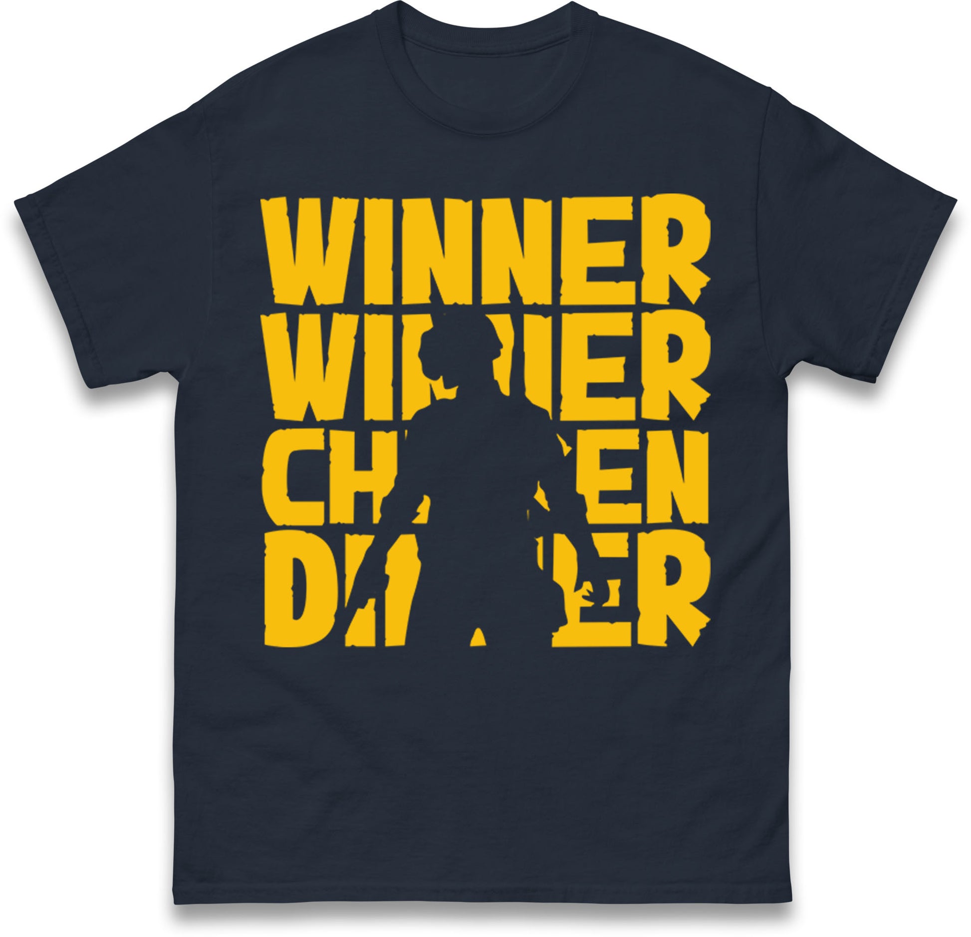 Winner Winner Chicken Dinner T Shirt