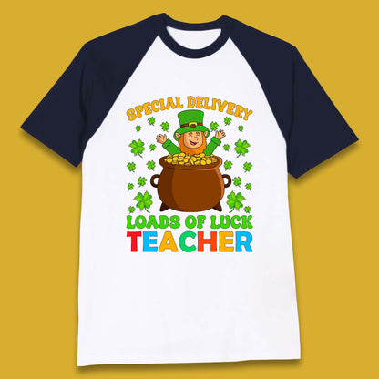 Special Delivery Loads Of Luck Teacher Baseball T-Shirt