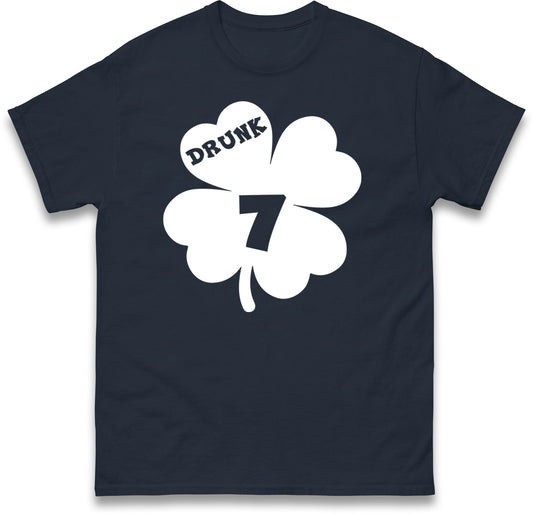Drunk 7 St Patricks Day T Shirt