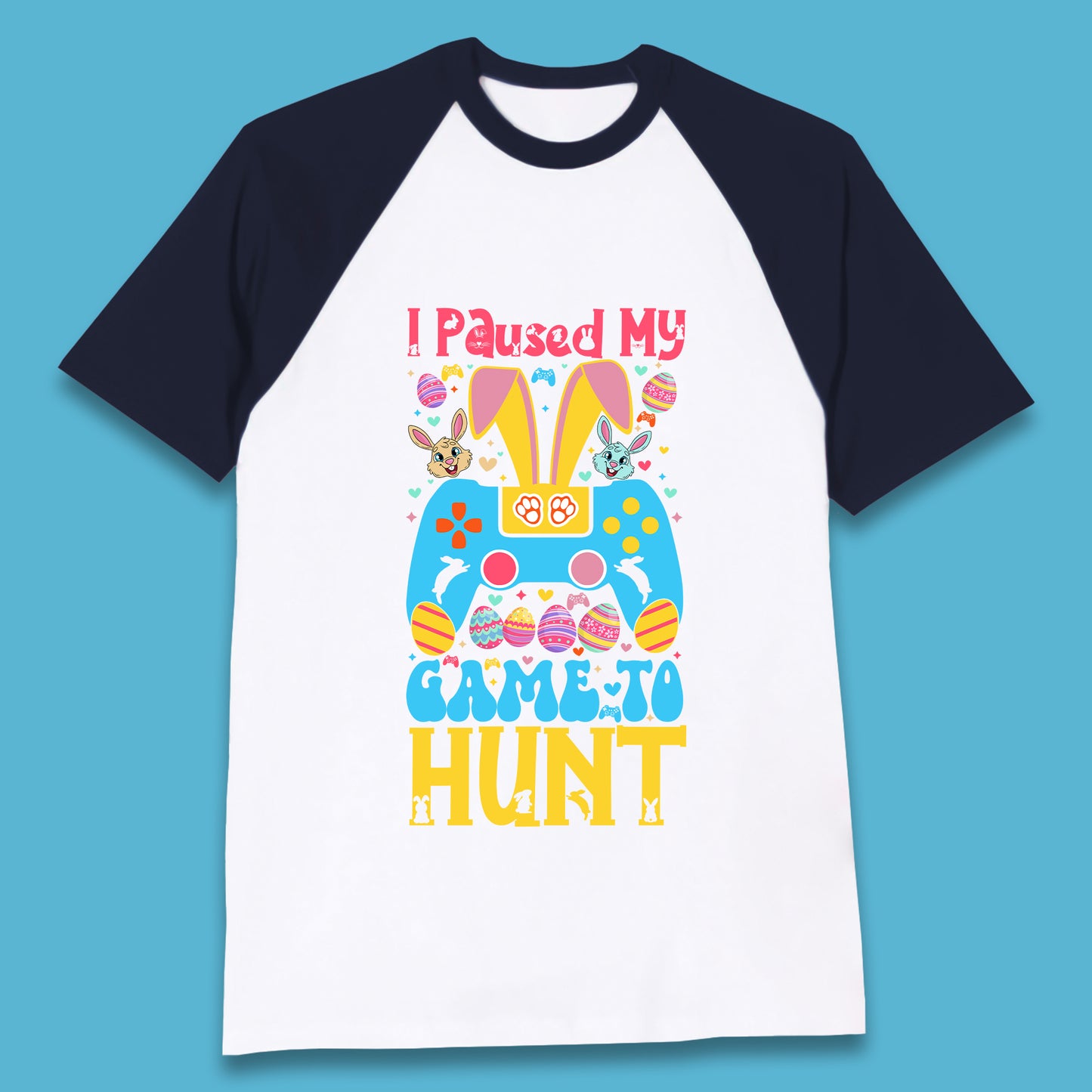 I Paused My Game To Hunt Baseball T-Shirt