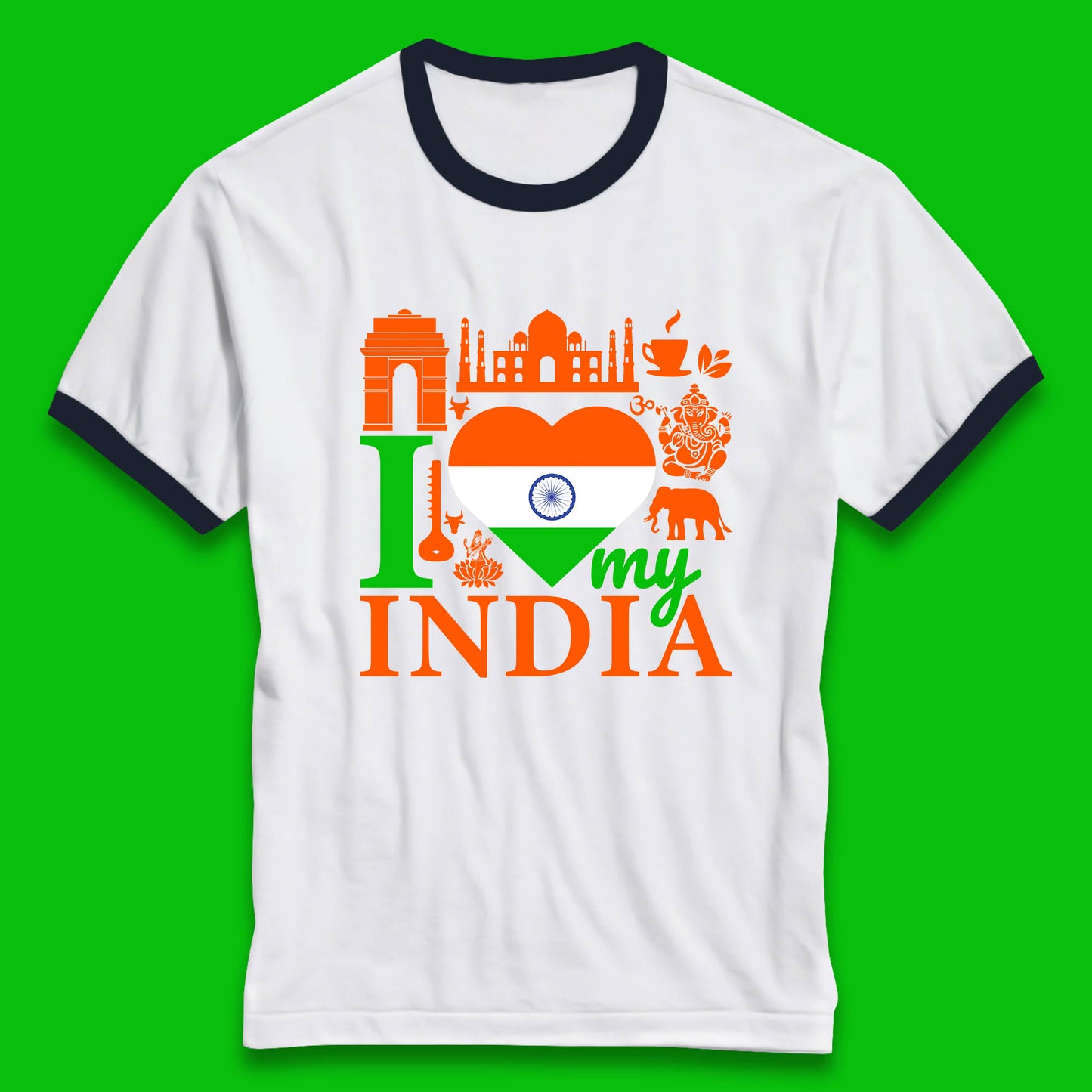 I Love My India Patriotic Indian Flag 15th August Independence Day Ringer T Shirt