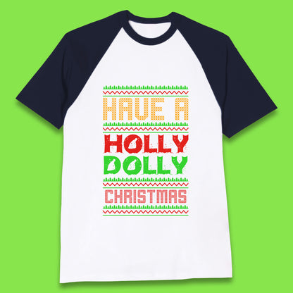 holly dolly christmas baseball t shirt