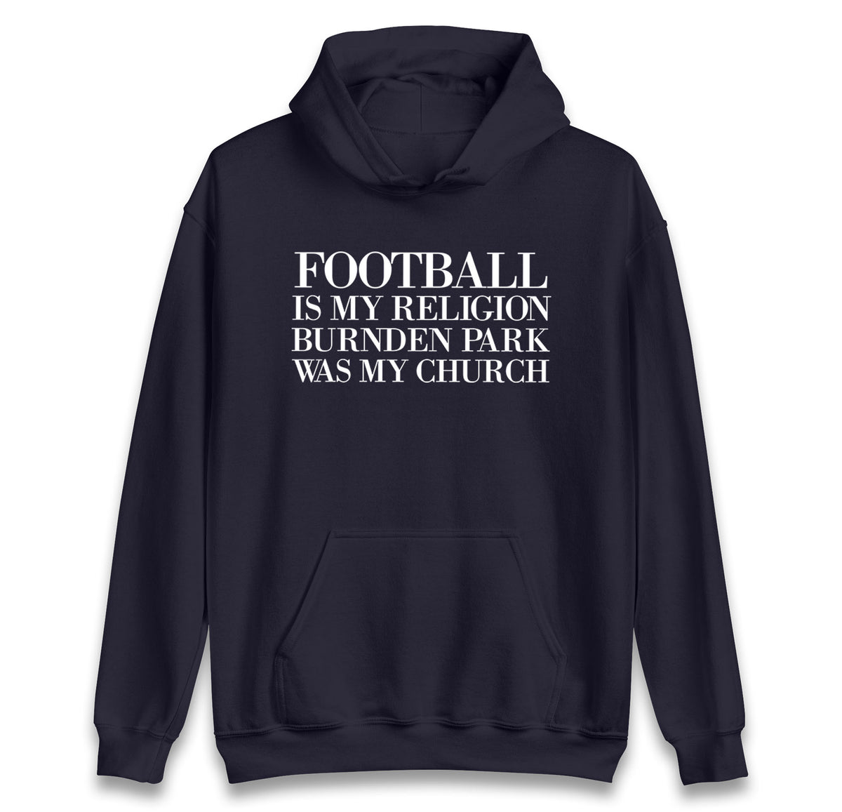 Football is My Religion Hoodie