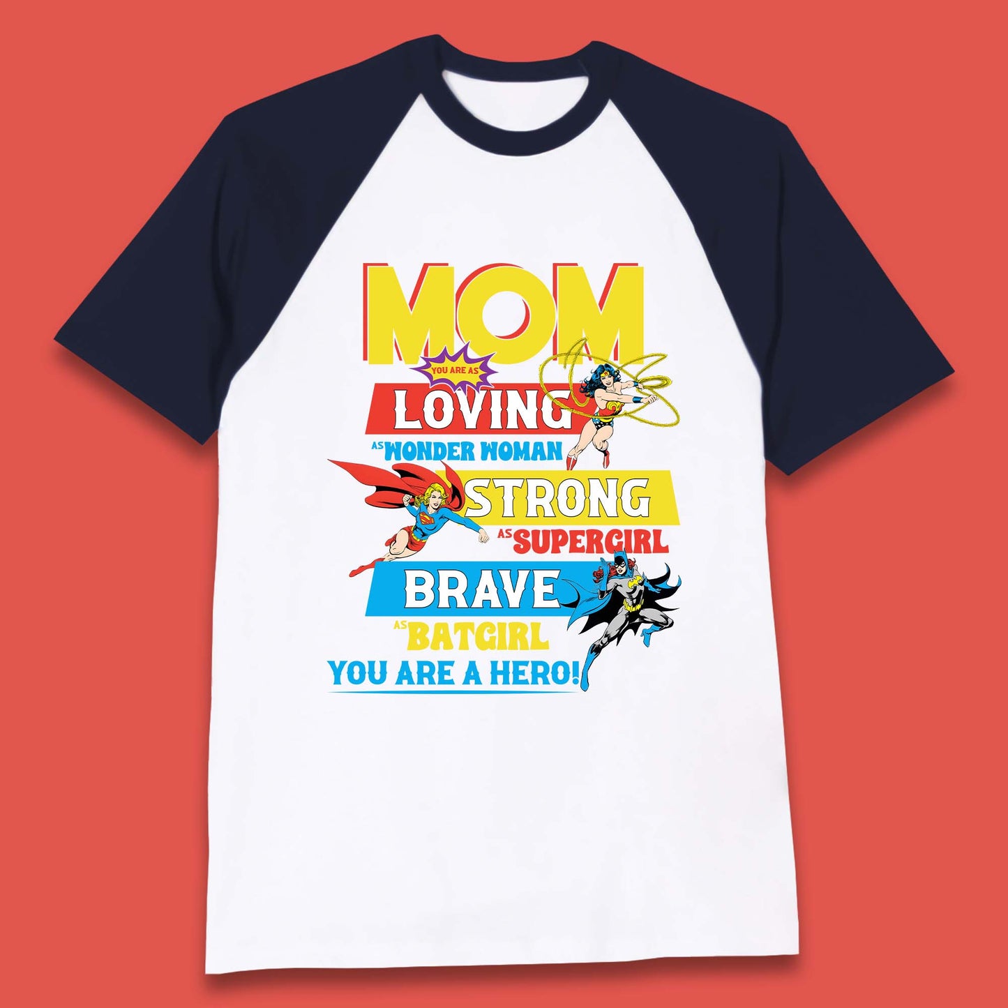 Mom You are Hero Baseball T-Shirt