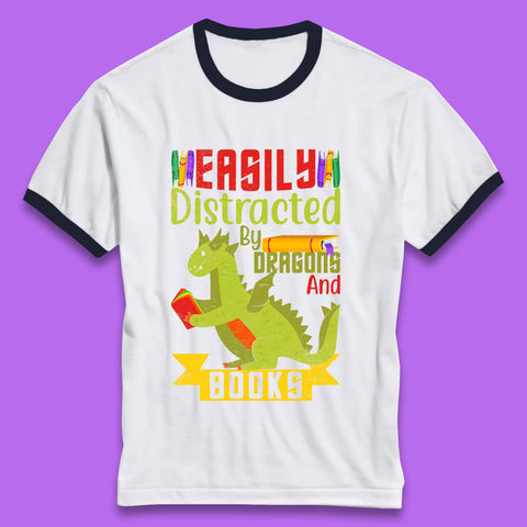 Easily Distracted By Dragons & Books Ringer T-Shirt