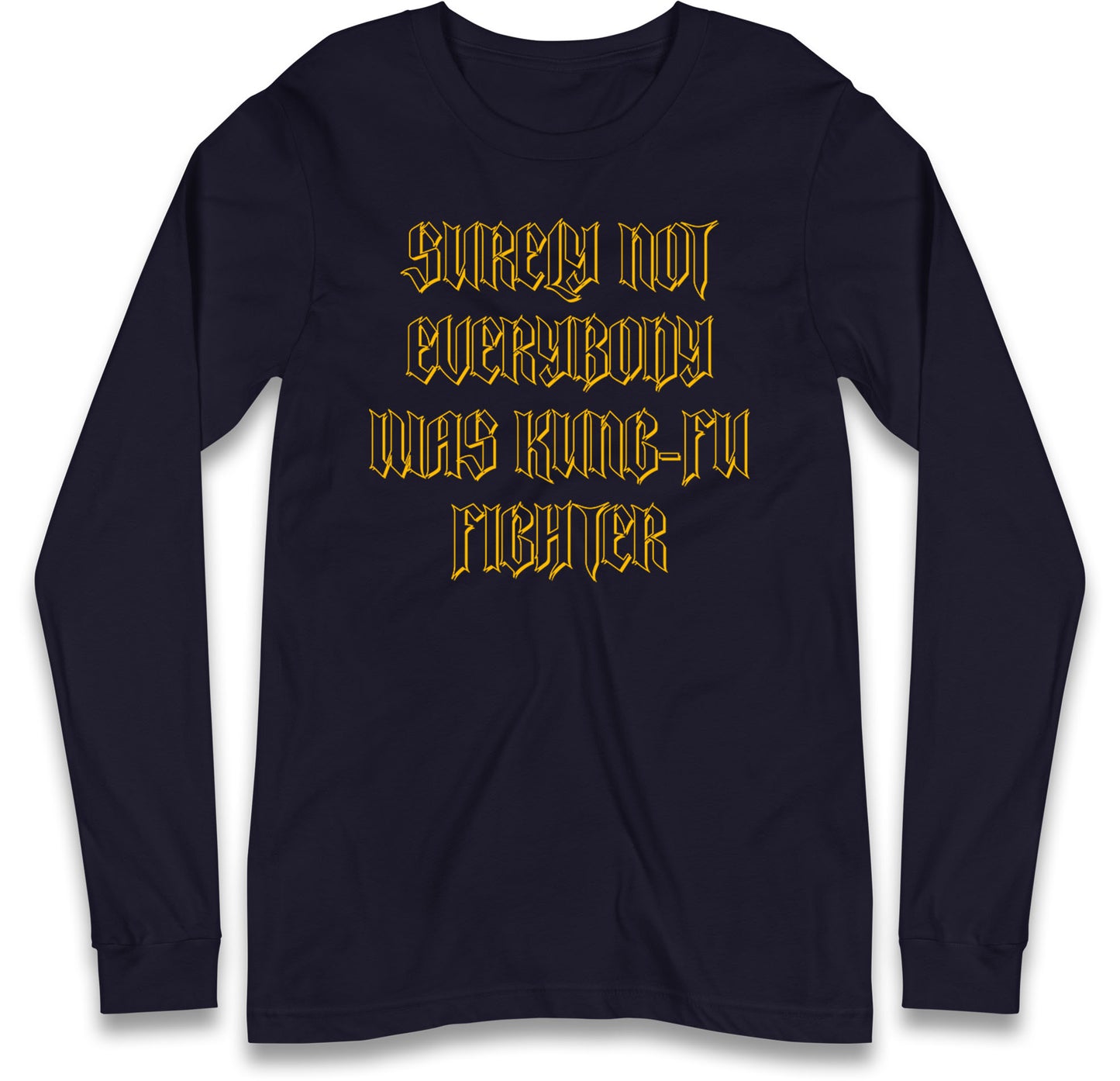Kung Fu Fighter Long Sleeve T Shirt