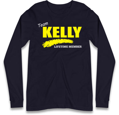 Team Kelly Lifetime Member Long Sleeve T Shirt