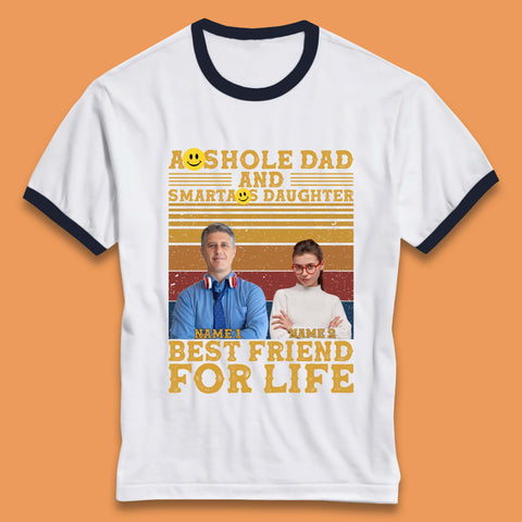 Personalised Asshole Dad And Smartass Daughter Ringer T-Shirt
