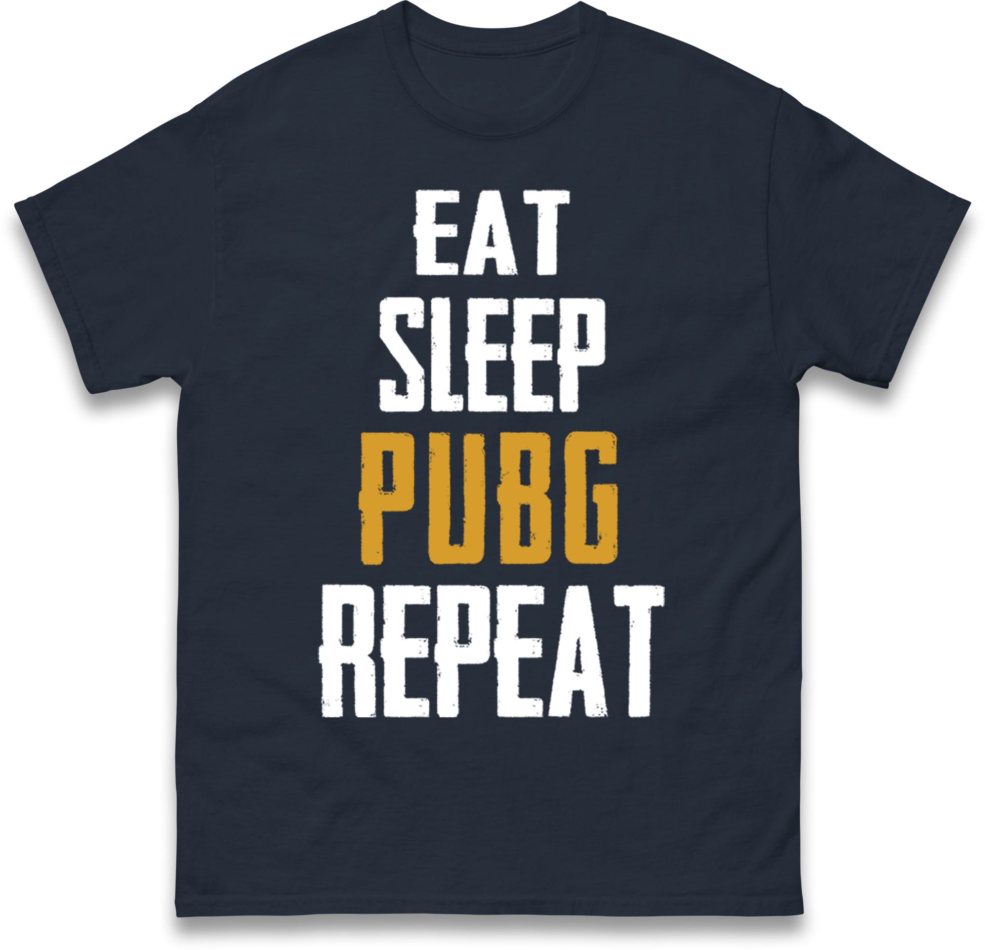 Eat Sleep Pubg Repeat T Shirt