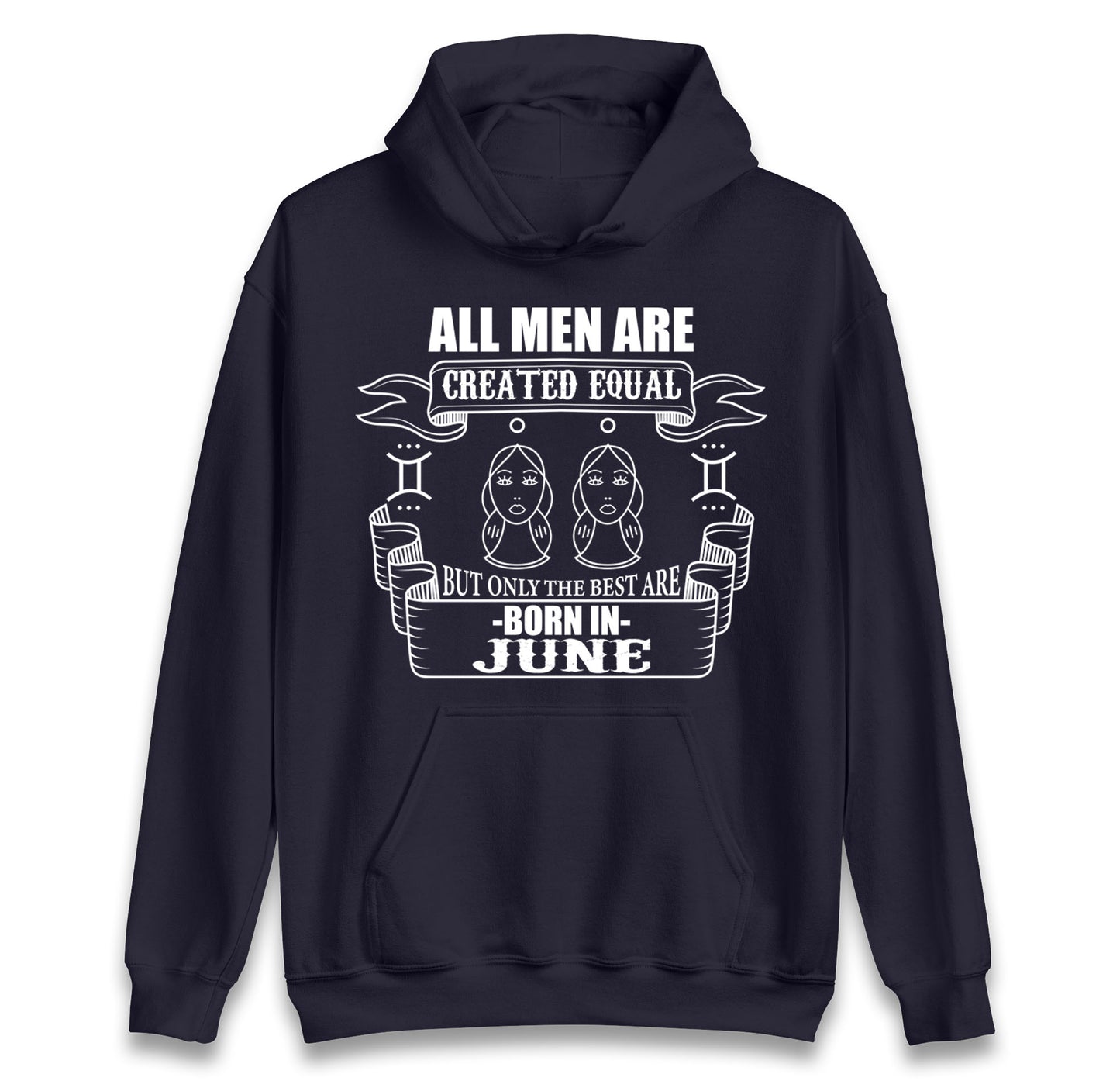 Born In June Birthday hoodie