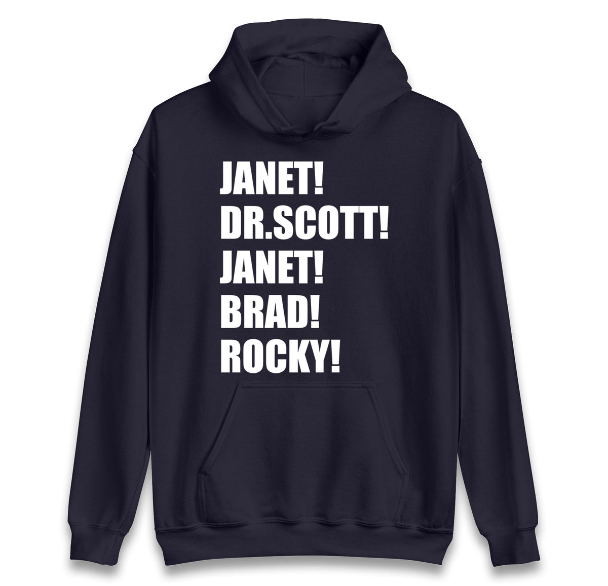 Janet! Dr. Scott! Janet! Brad! Rocky! hoodie