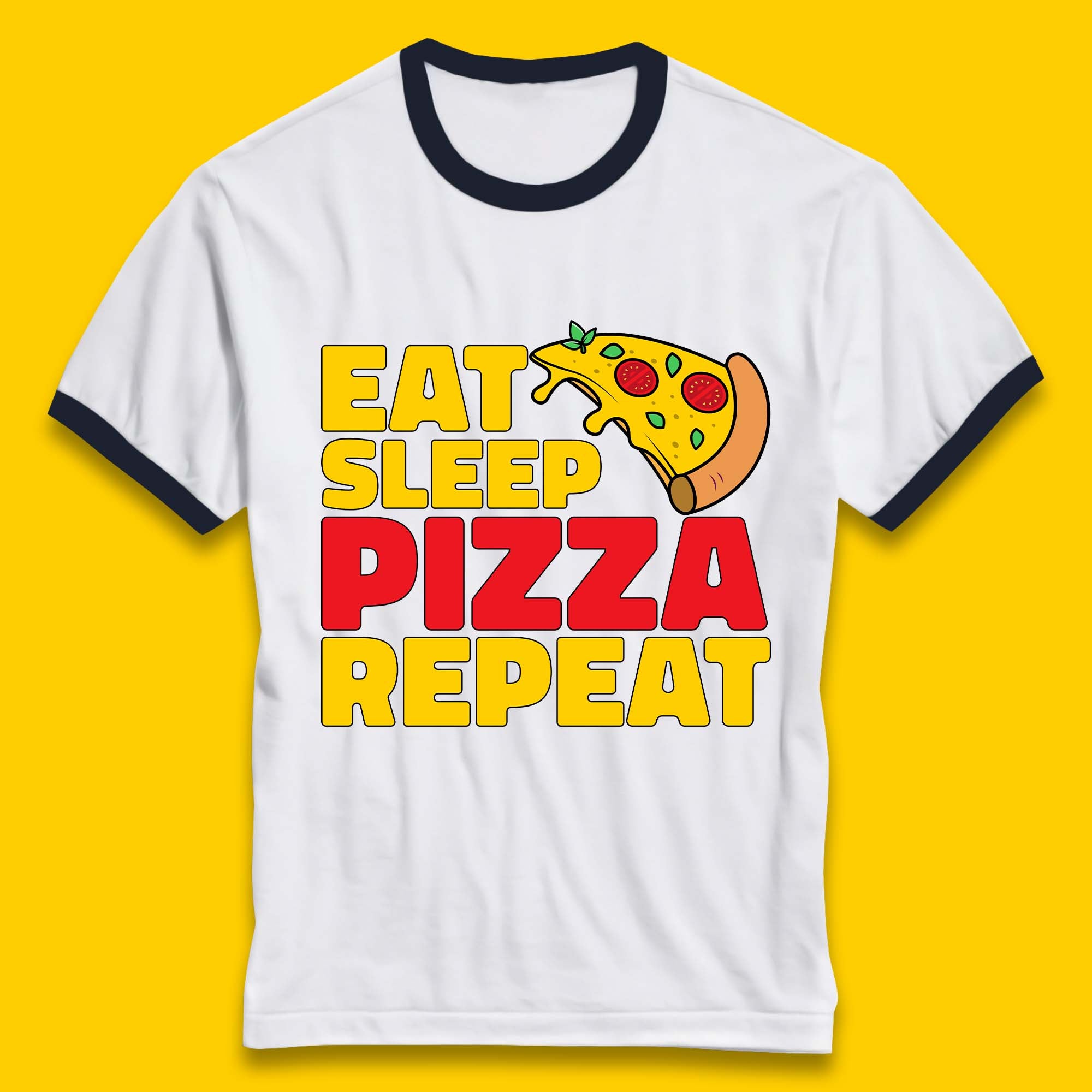 Eat Sleep Pizza Repeat Ringer T-Shirt