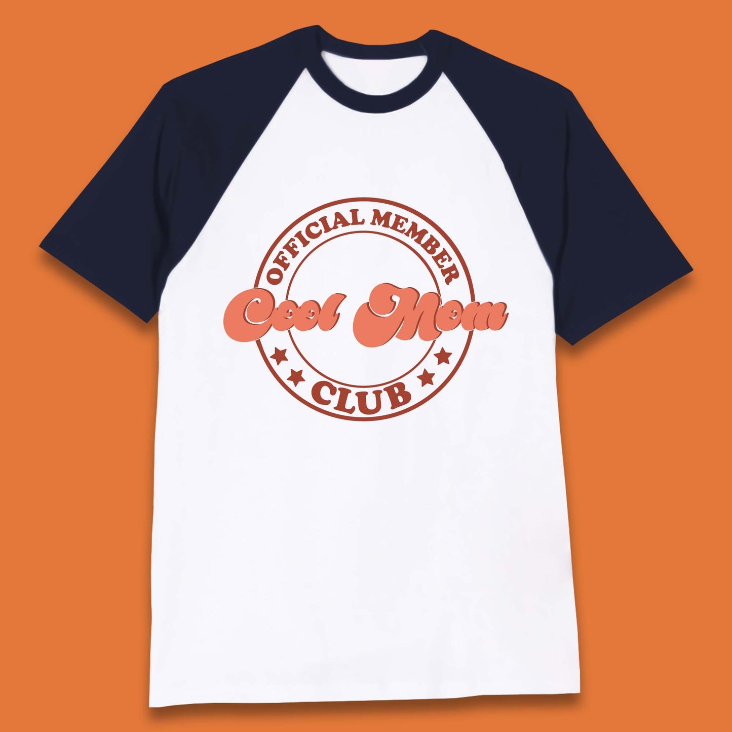 Cool Mom Club Baseball T-Shirt