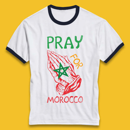 Pray For Morocco Stand With Morocco Support Morocco Stay Strong Morocco Earthquake Ringer T Shirt