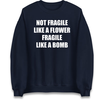 Fragile Like A Bomb Jumper