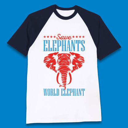 Save The Elephants World Elephant Day Zoo Animal Wildlife Baseball T Shirt