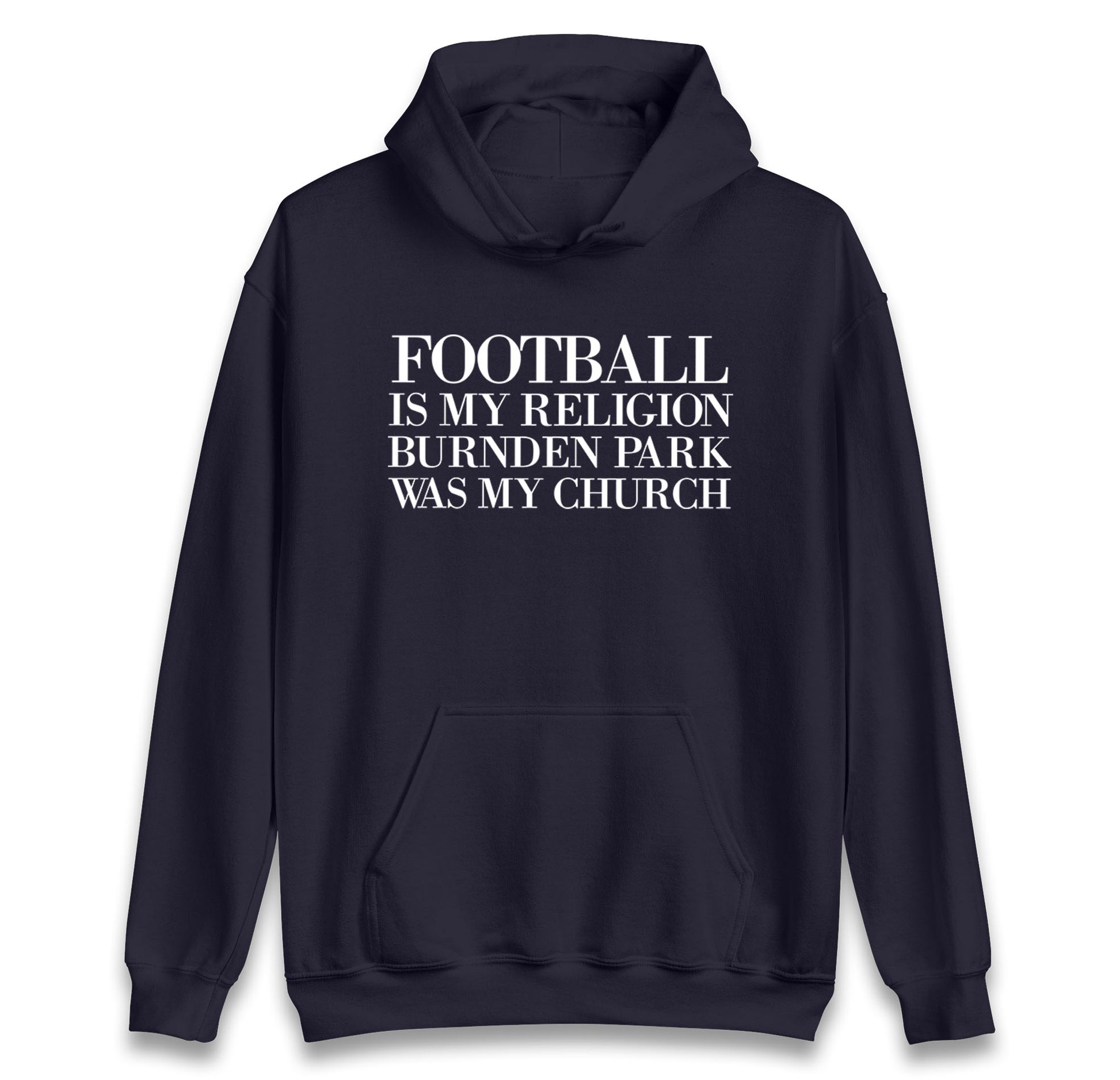 Football is My Religion Hoodie