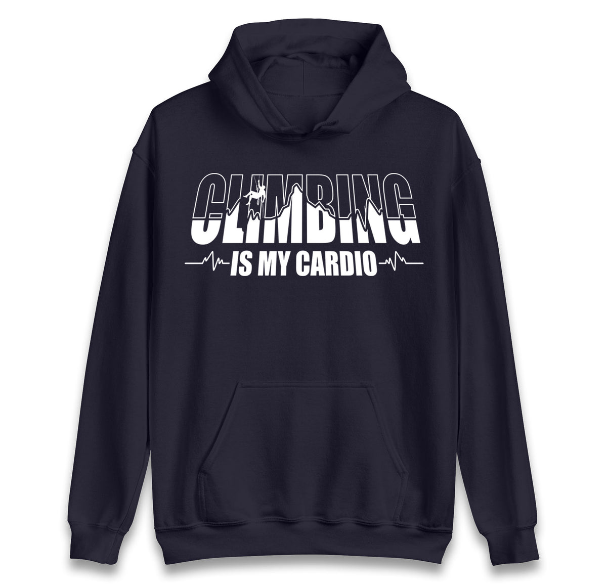 Climbing Is My Cardio Climbing Hoodie