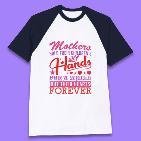 Mother's Hold Their Children's Hands Baseball T-Shirt