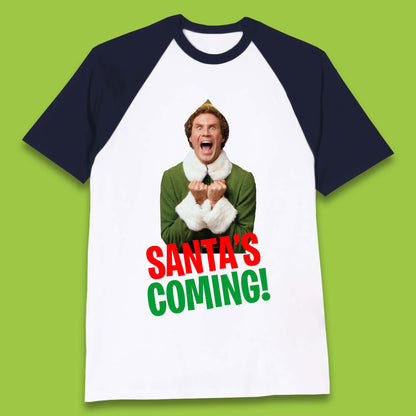 Elf Santa's Coming Christmas Baseball T-Shirt